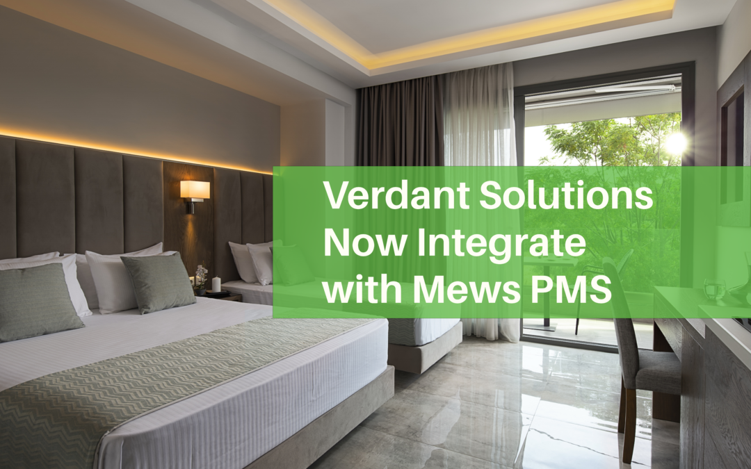 Verdant Solutions Now Integrate with Mews PMS